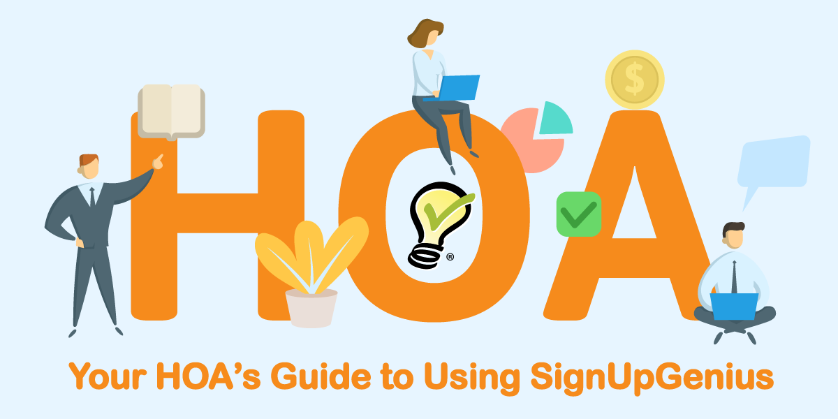 Your HOA's Guide to Using SignUpGenius